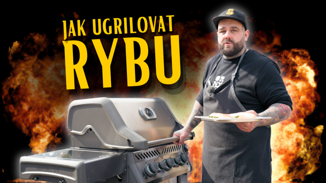 RYBA NA GRIL? Jednoduchý návod, jak připravit perfektní rybu na gril 